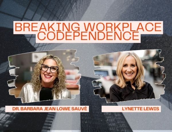 Ep. 066 – From People-Pleasing to Purpose: Breaking Workplace Codependency with Lynette Lewis