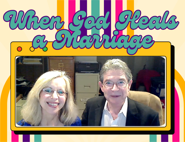 Ep. 065 – Flashback Friday | When God Heals a Marriage from the Inside Out with Dr. Harold and Charmin Koenig